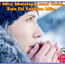 Fernando Zax Dj - I Miss Moisture and Cold (Original Podcast)