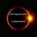 Dj Roma Record - Real Progressive 2025 (Summer)
