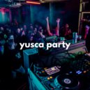Yusca - Party 165 Summer Edition ()