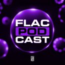 FLAC, PROGRAMIQA - Podcast 46 ()