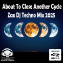 Fernando Zax Dj - About to Close Another Cycle, (Original Podcast)