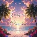 Xavian - Euphoric Paradise (Extended Mix)