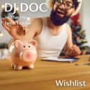 DJ Doc - Wishlist ()