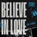 Da Lukas - Believe In Love (Original Mix)