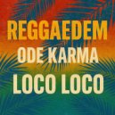 Ode Karma - Loco Loco (Original Mix)