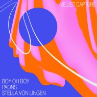 Boy Oh Boy, Paons & Stella von Lingen - Velvet Capture