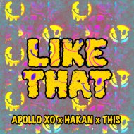 Hakan, Apollo Xo & This - Like That