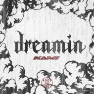 KAMI - Dreamin\'