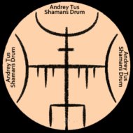 AndreyTus - Shamans Drum # 121
