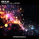 REX.W - Stars Collapse