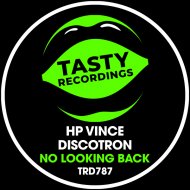 Discotron & HP Vince - No Looking Back