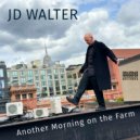 JD Walter & Taylor Eigsti & Benjamin von Gutzeit & James Genus & Obed Calvaire & - Another Morning On the Farm (feat. Benjamin von Gutzeit, James Genus, Obed Calvaire & David Pulkingham)