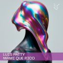 DJ Luis Patty - Mami Que Rico (Original Mix)