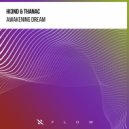 Hi3ND, Thanac - Awakening Dream (Extended Mix)