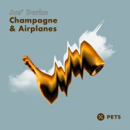 Jus\' Darko - Champagne & Airplanes