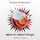 Ruslan Khatmullin - Marcel (Original Mix)