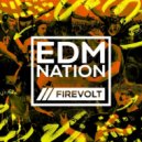 Firevolt, PROGRAMIQA Radio - EDM Nation #140 ()