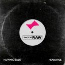 Harvard Bass - Head 2 Toe (Ammo Avenue Extended Remix)