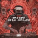 Dove & Serpent - Jump In A Coup (Original Mix)