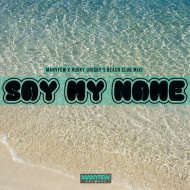 ManyFew & Husky - Say My Name