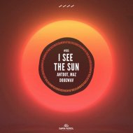 Maz (BR), Antdot, Dougwav - I See The Sun