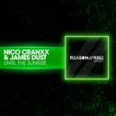 Nico Cranxx & James Dust - Until The Sunrise (Extended Mix)