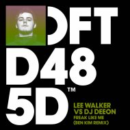 Lee Walker Vs. DJ Deeon - Freak Like Me