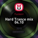 Funkerr - Hard Trance mix 04.10 ()