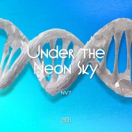 NV7 - Under The Neon Sky