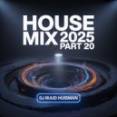 Ruud Huisman - House Mix (2025-20)
