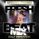 RALF MINOVICH - FRESH BEAT MIX (2025)