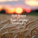 Hall Hogan b2b Tom Carmine - GrownUp (Mix)