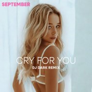 September - Cry For You (Dj Dark Remix)