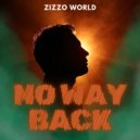 Zizzo World - No way back (Original Mix)
