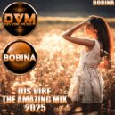 Djs Vibe - The Amazing Mix 2025 (Bobina) ()