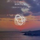 BORCHiLL - My Time Is Running Out (Original Mix)
