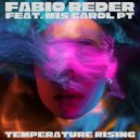 Fabio Reder Feat. Mis Carol PT - Temperature Rising (Original)