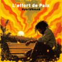 HybridSound - L\'effort de Paix ()
