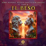 Jerry Ropero, Mijangos, Roger Garcia feat. Dani B - El Beso