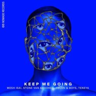 MESH (SA) & Stone Van Brooken & Helen&Boys & Teya Flow - Keep Me Going