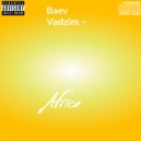 Baev Vadzim - Africa (Original Mix)