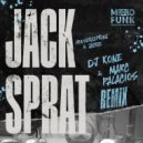 HouseKeepKing, Jackie - Jack Sprat (DJ Kone & Marc Palacios Remix)