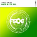Omar Sherif - Once & For All (Extended Mix)