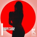 Moe Turk - Hey Look (Original Mix)