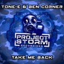Tone-E & Ben Corner - Take Me Back