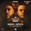 Sapientia & Badkick - The Circus Games