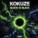 KOKUZE - Black is black (Original Mix)