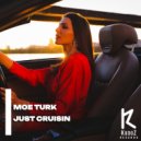 Moe Turk - Just Cruisin