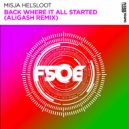 Misja Helsloot - Back Where It All Started