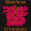 MALAFAMA - El Condado